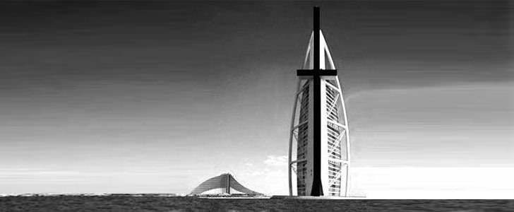 Burj al Arab - World’s Largest Christian Cross