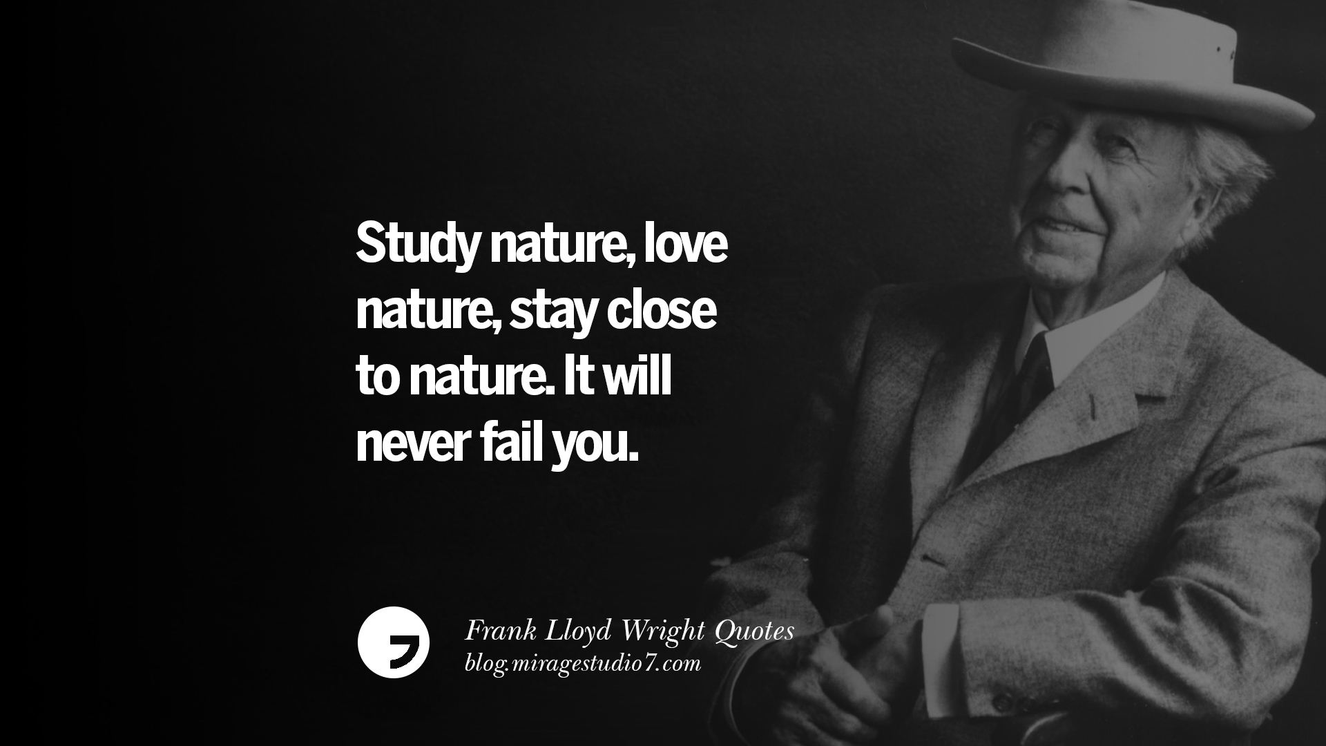 30 Frank Lloyd Wright Quotes On Mother Nature, Space, God