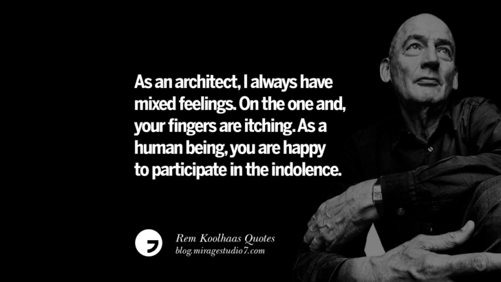 As an architect, I always have mixed feelings. On the one hand, your fingers are itching. As a human being, you are happy to participate in the indolence.